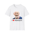T‑Shirt — I LOVE  PENALTY Funny Soccer Tee